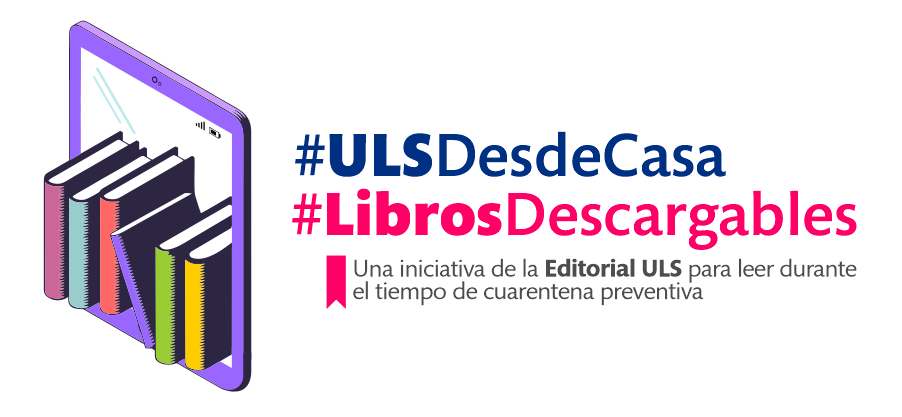 * #LibrosDescargables: la nueva campaña ULS que da acceso gratuito a libros de la Editorial de la Universidad de La Serena