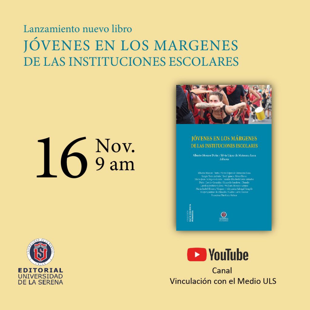 * Lanzamiento nuevo libro: Jóvenes en los márgenes de las instituciones escolares