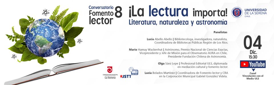* Conversatorio Fomento Lector “Literatura, naturaleza y astronomía”