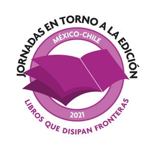 * Participación de Alejandro Abufom en Jornadas en torno a la edición, México-Chile 2021