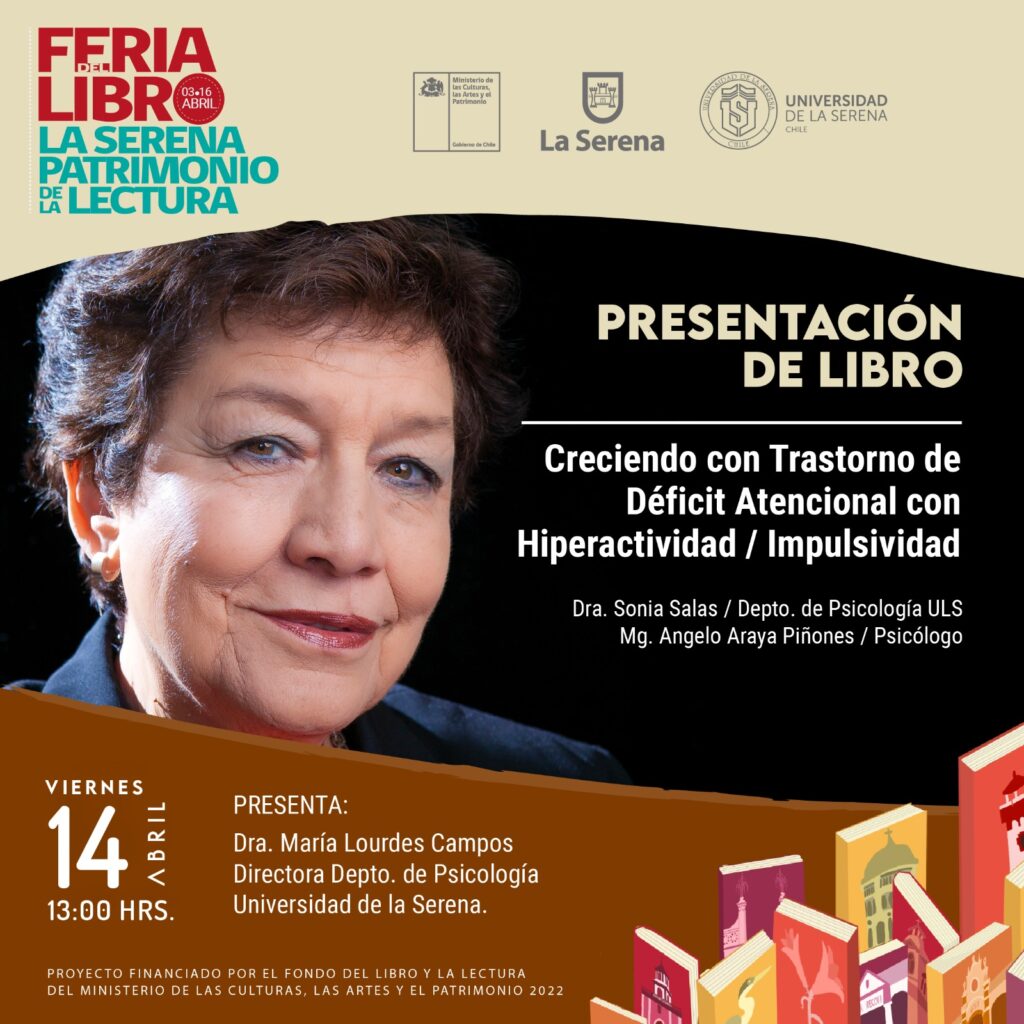 * Presentación de libro Creciendo con trastorno de déficit atencional con hiperactividad / impulsividad de la Dra. Sonia Salas, Nicole Pastén y el Mg. Angelo Piñones en Feria del Libro de La Serena