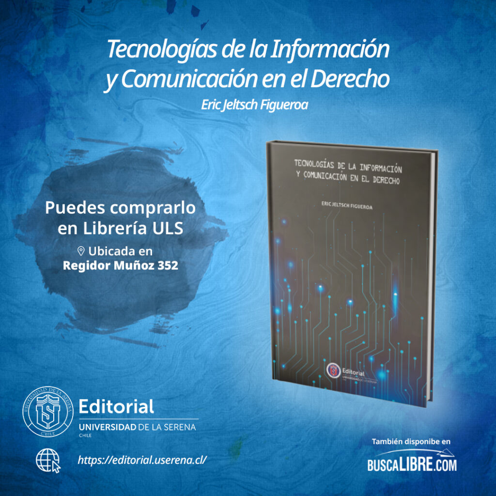 * Lanzamiento del libro Tecnologías de la Información y Comunicación en el Derecho de Eric Jeltsch