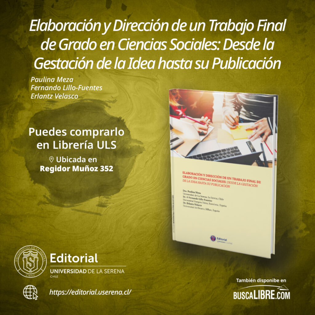 * Presentación del libro Elaboración y dirección de un trabajo final de grado en ciencias sociales: desde la gestación de la idea hasta su publicación de Paulina Meza
